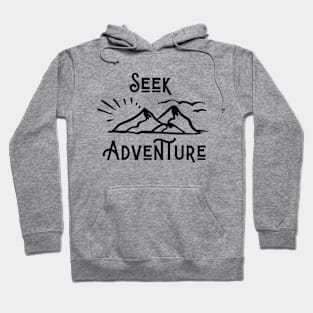 Seek Adventure Hoodie